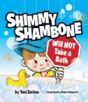 Shimmy Shambone Will NOT Take A Bath